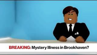 Brookhaven news a illness has just hit Brookhaven