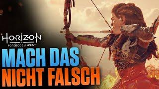 Mach DAS nicht falsch in Horizon Forbidden West - 17 Anfänger Tipps deutsch