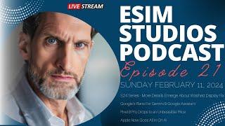 eSIM Studios Podcast Ep 21 | Apple All in on AI | Pixel 8 Pro | Google Gemini Replacing Assistant