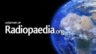 A history of Radiopaedia.org