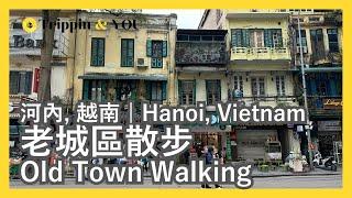   Walking Through Hanoi's Old Quarter - Exploring Interesting Sites - First Impressions of Vietnam