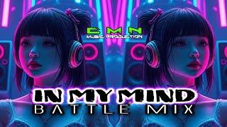 IN MY MIND BATTLE MIX SOUND CHECK - Dj Christian Nayve