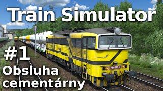 Train Simulator | Obsluha cementárny na Nereálné trati #1