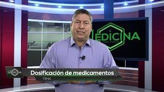 Medicina para todos: Dosificación de medicamentos