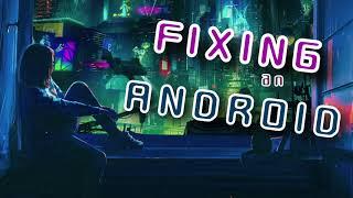 [ASMR] Fixing an android [Roleplay] [Sci-fi] [Female android X hacker listener] [F4A]