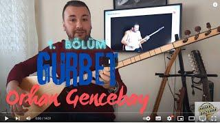 GURBET (ORHAN GENCEBAY) Uzun Sap Bağlama Ders 116/1. Bölüm