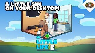 It's Like A Mini Sims Game At The Bottom Of Your Desktop! | My Little Life!