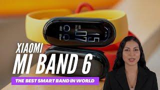 XIAOMI MI BAND 6 - the best smart band in world @Mobilenckreader