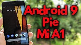 ANDROID PIE 9 on MI A1 Phone - Download Now