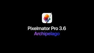 Introducing next-level masking in Pixelmator Pro 3.6