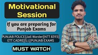 Motivational Session||Punjab Exams||The best time to start new is now||