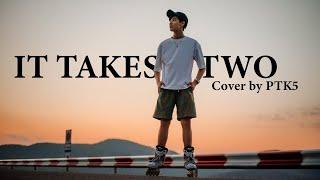 It takes two - Fiji Blue | Cover by PTK5