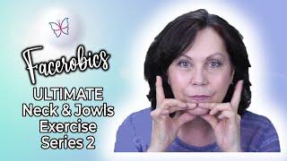 FACE YOGA Anti Aging Exercises - Ultimate Neck and Jowl Lifting Exercises | S2 Facerobics