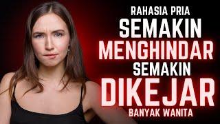 Rahasia Pria yang dikejar Banyak Wanita | Kamu Pasti Tahu Kenapa..