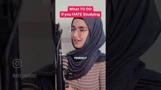 STOP HATING studying..