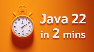 What’s New in Java 22 in 2 Minutes... More or Less - Sip of Java