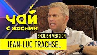 Jean Luc Trachsel / English version / tea with Jasmine