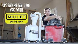 Adding The Mullet M5 Dust Cyclone To My Shop Vacuum // Set Up & Review