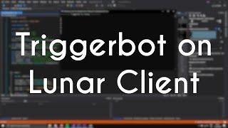 Triggerbot on Lunar Client with external script (undetectable)