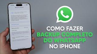 (2024) Como Fazer o Backup do WhatsApp no iPhone - 100% Garantido!