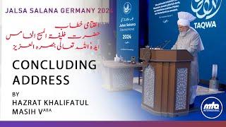 Concluding Session Including Huzoor (aba) Address - Jalsa Salana Germany 2024 | 4K ULTRA HD