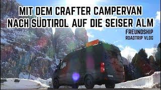 Winterroadtrip nach Südtirol auf die Seiser Alm im DIY Crafter Campervan // FREUNDSHIP