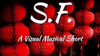 San Francisco's China Town: A Visual Musical Short