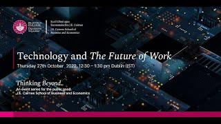 Thinking Beyond: Technology and the Future of Work