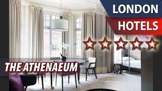 The Athenaeum ⭐⭐⭐⭐⭐ | Review Hotel in London, Great Britain