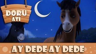 Ay Dede Ay Dede | Doru Atı Çocuk Şarkıları 2016