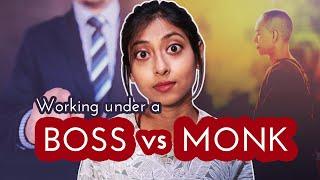 Working Under a Corporate BOSS vs MONK