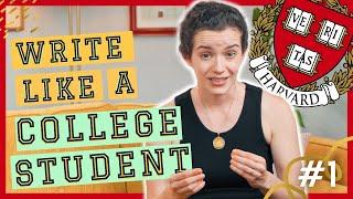 Top 2 Things You Need to Know to Write Like a College Student [2021]