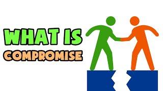 What is Compromise | Explained in 2 min