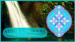 Aura Cleanse • Frequency Encoded • Light Language Transmission 