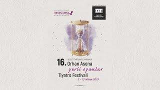 Devlet Tiyatroları Diyarbakır 16. Orhan Asena Yerli Oyunlar Tiyatro Festivali (2 - 15 Nisan 2019)