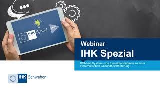 Webinar IHK Spezial: Betriebliches Gesundheitsmanagement