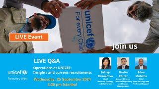 LIVE event: Inside UNICEF Operations - insights and current recruitments