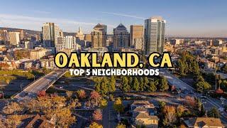 5 Best Places to Live in Oakland - Oakland California