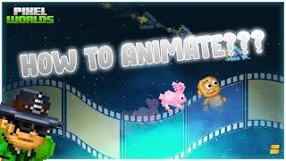 Create PRO Pixel Worlds animation!