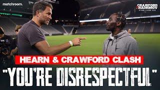 "You Are Very Nervous!" Eddie Hearn & Terence Crawford Go Back N'Forth