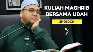 25.06.2024 | KULIAH MAGHRIB | USTAZ HUSAM