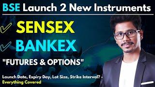 SENSEX & BANKEX | BSE Launches New Derivative Contracts  | Futures & Options with Friday Expiry