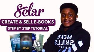 How To Create And Sell Ebooks On SELAR