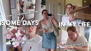 Geburtstagsvorbereitungen, bad day Überraschung, Kleid nähen & mehr || some days in my life