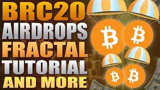  BRC20 Airdrops - Fractal Tutorial and More  Bitcoin Airdrops Hype Now 