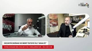 ANALİZ / Cezayir Doğan ve Mert İntepe ile ANALİZ!