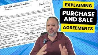 PURCHASE AND SALE AGREEMENT EXPLAINED!