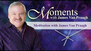 Meditation with James Van Praagh
