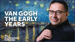 The Documentary Collection Presents: Van Gogh's Origins Revealed