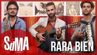 Rupatrupa - Rara bien (acústicos SdMA)